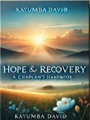 cover image of Hope and Recovery-- a Chaplain's Handbook